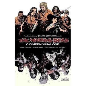 The Walking Dead Compendium Volume 1 -- Robert Kirkman